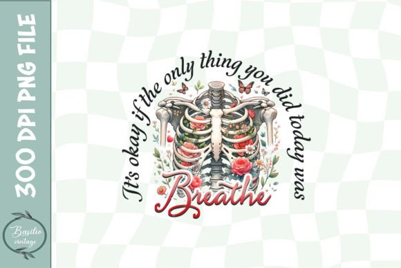 Breathe PNG Design Floral Skeleton PNG Review